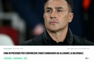 意媒：中国足协全力谈判卡纳瓦罗执教国足事宜，已派代表到意大利